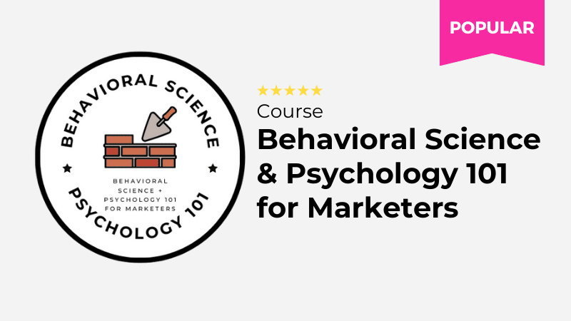 A circular logo with a trowel and bricks, reading "Behavioral Science + Psychology 101 for Marketers" on a white background. To the right, text reads: "Course - Behavioral Science & Psychology 101 for Marketers" with a "Popular" pink label at the top right.