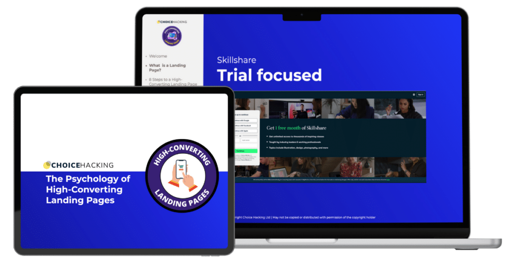 Image of a tablet and a laptop displaying different screens of online courses. The tablet shows "The Psychology of High-Converting Landing Pages" with a badge that reads "High-Converting Landing Pages". The laptop screen shows Skillshare course content and a trial offer. - Choice Hacking Academy Image of a tablet and a laptop displaying different screens of online courses. The tablet shows "The Psychology of High-Converting Landing Pages" with a badge that reads "High-Converting Landing Pages". The laptop screen shows Skillshare course content and a trial offer.