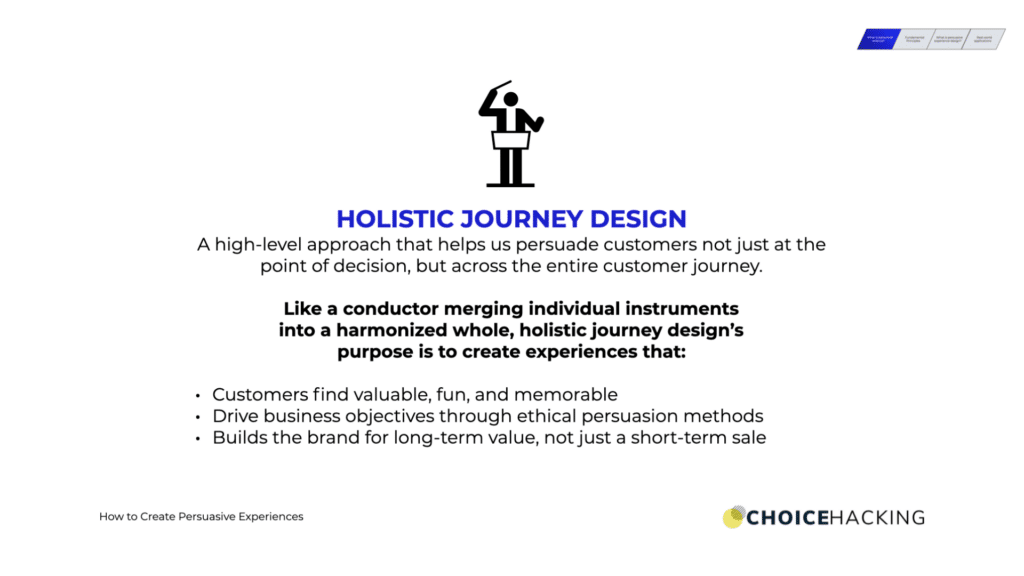 An infographic titled "Holistic Journey Design" explains a comprehensive approach to persuading customers throughout the entire journey. Key points include creating valuable, fun, and memorable experiences, driving ethical business outcomes, and building long-term brand value. - Choice Hacking Academy An infographic titled "Holistic Journey Design" explains a comprehensive approach to persuading customers throughout the entire journey. Key points include creating valuable, fun, and memorable experiences, driving ethical business outcomes, and building long-term brand value.