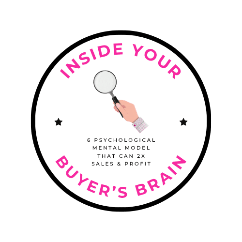 A white circle with pink text reading “Inside Your Buyer’s Brain.” In the center, an illustrated hand holds a magnifying glass. Below, black text says “6 psychological mental model that can 2x sales & profit.” Two black stars are on each side.